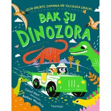 Colezium Bak Şu Dinozora - Gelin Birlikte Zamanda Bir Yolculuğa Çıkalım