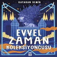 Colezium Evvel Zaman Koleksiyoncusu