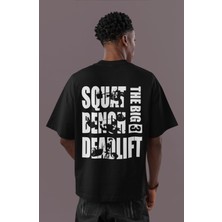 Sevbano Squat Bench Deadlift The Big 3 Powerlifter Sırt Baskılı Unisex Oversize Bodybuilding Tişört