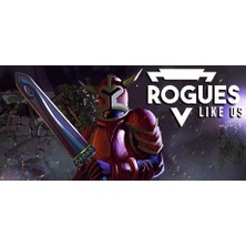 Rogues Like Us (Pc)