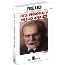 Kitle Psikolojisi ve Ego Analizi