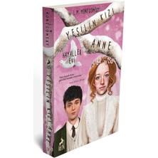 Yeşilin Kızı Anne 5 - Hayaller Evi - Ciltsiz