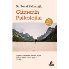 Gitmenin Psikolojisi