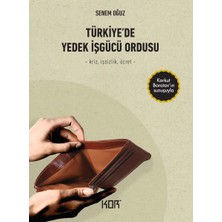 Türkiye’de Yedek Işgücü Ordusu - Kriz, Işsizlik, Ücret