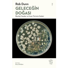 Geleceğin Doğası: Biyoloji Yasaları ve Insan Türünün Kaderi
