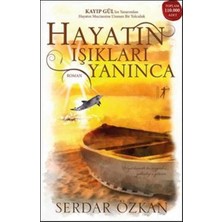 Hayatın Işıkları Yanınca