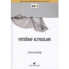 Fotoğraf Altyazıları (Ciltli)