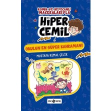 Hiper Cemil 7 -Okulun En Süper Kahramanı