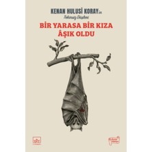 Bir Yarasa Bir Kıza Aşık Oldu