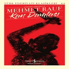 Kan Damlası - Türk Edebiyatı Klasikleri