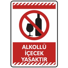 İsg Tabelam 25X35CM/ETIKET/ALKOLLÜ Içecek Yasaktır