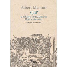 Çöl Ya Da Cübeyr Veli El-Mammi'nin Hayatı ve Maceraları