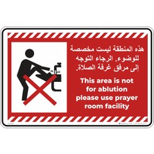 İsg Tabelam 25X35CM/FOSFORLU Kompozit/this Area Is Not For Abiution Please Use Prayer Room Facility