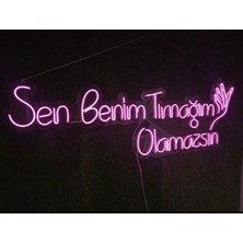 Sen Benim Tırnağım Olamazsın El Neon LED