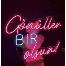 Gönüller Bir Olsun Yazılı Neon