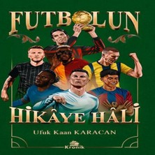 Futbolun Hikâye Hâli