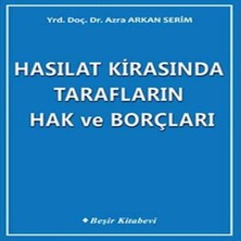 Bigelal Hasılat Kirasında Tarafların Hak ve Borçları