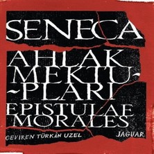 Ahlak Mektupları - Epistulae Morales