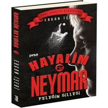Hayalim Neymar 2 - Feleğin Sillesi