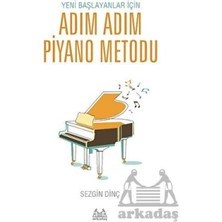 Yeni Başlayanlar Için Adım Adım Piyano Metodu