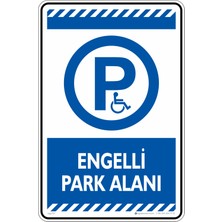 İsg Tabelam 35X50CM/DEKOTA/ENGELLI Park Alanı/v2