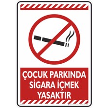 İsg Tabelam 25X35CM/FOSFORLU Kompozit/çocuk Parkında Sigara Içmek Yasaktır