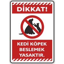 İsg Tabelam 35X50CM/FOSFORLU Kompozit/kedi Köpek Beslemek Yasaktır