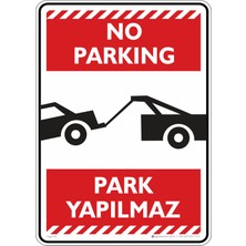 İsg Tabelam 35X50CM/ETIKET/NO Parking Park Yapılmaz