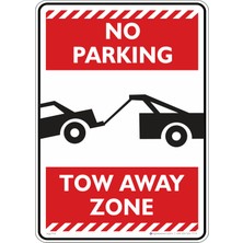 İsg Tabelam 25X35CM/FOSFORLU Kompozit/no Parking Tow Away Zone