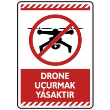 İsg Tabelam 35X50CM/FOSFORLU Kompozit/drone Uçurmak Yasaktır