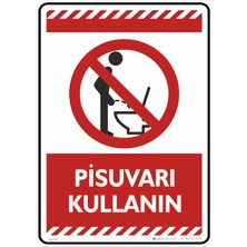 İsg Tabelam 25X35CM/ETIKET/PISUVARI Kullanın