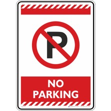 İsg Tabelam 35X50CM/FOSFORLU Kompozit/no Parking