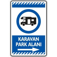 İsg Tabelam 35X50CM/FOSFORLU Kompozit/karavan Park Alanı Sağ Ok