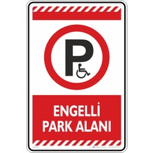 İsg Tabelam 35X50CM/FOSFORLU Kompozit/engelli Park Alanı