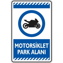 İsg Tabelam 25X35CM/FOSFORLU Kompozit/motorsiklet Park Alanı