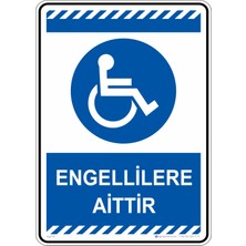 İsg Tabelam 35X50CM/ETIKET/ENGELLILERE Aittir