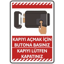 İsg Tabelam 25X35CM/KOMPOZIT/KAPIYI Açmak Için Basınız Kapıyı Lütfen Kapatınız