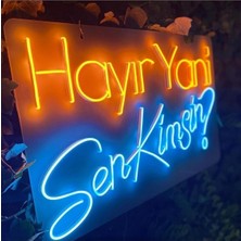 Hayır Yani Sen Kimsin ? -Neon LED Dekoratif Duvar Yazısı Tabelası Aydınlatması Gece Lambası KMS-1006
