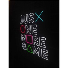 Just One More Game Neon LED Işık