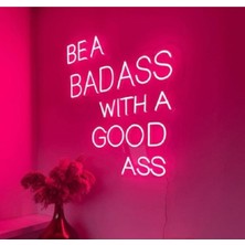 Be A Badas Neon LED Işık