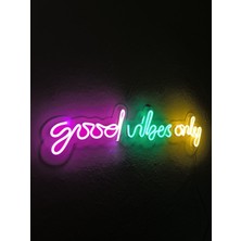 Good Vıbes Only Neon Yazı Dekoratif Tablo