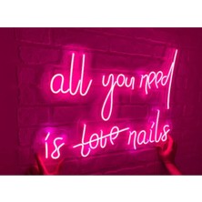 All You Need Is Love Nails! Yazılı Neon LED