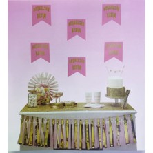 Ett Hoşgeldin Kızım Yazılı Flama Süs Pembe Üzeri Altın Renk Dinç Store - 004982