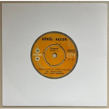 Evren Plak Gönül Akkor Ölümden Beter - Gelen Içiyor Giden Içiyor Plak (Orijinal Dönem Baskı)