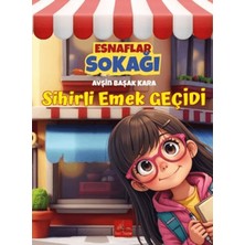 Esnaflar Sokağı Sihirli Emek Geçidi