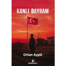 İskenderiye Yayınları Kanlı Bayram