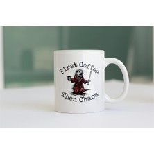 Katre46 Cbt First Coffe Then Choas Baskılı Kupa