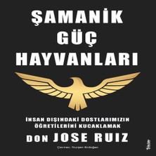 Bigelal Şamanik Güç Hayvanları