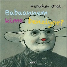 Bigelal Babaannem Kime Benziyor