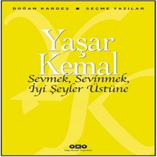 Bigelal Sevmek, Sevinmek, Iyi Şeyler Üstüne